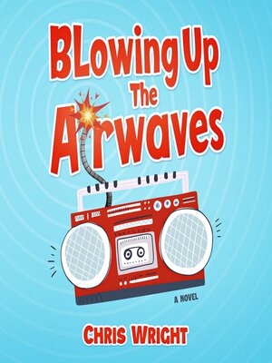 cover image of Blowing Up the Airwaves